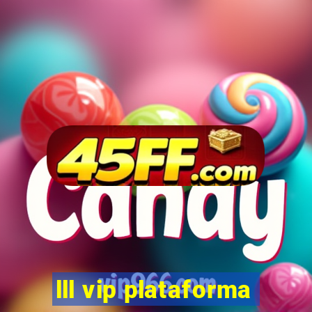lll vip plataforma